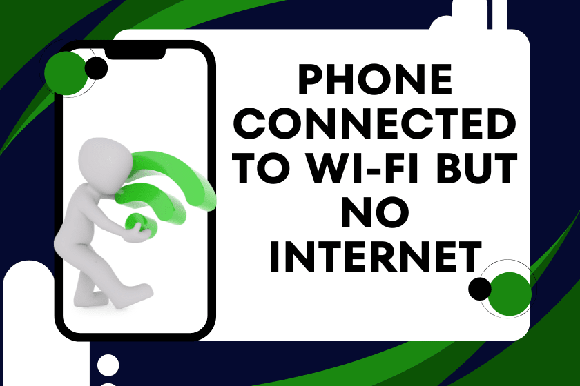 phone connected to wi-fi no internet